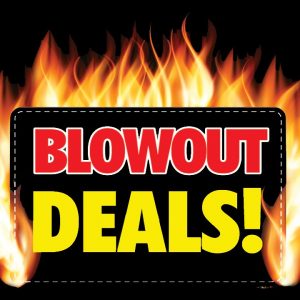 Blowout Deals